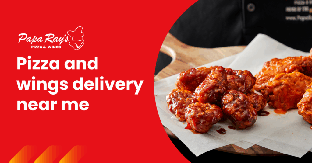 A close-up of saucy buffalo wings on parchment paper over a wooden tray, next to a red background with the Papa Ray’s Pizza and Wings logo and delivery-related text