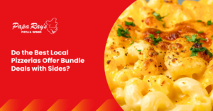 Do the Best Local Pizzerias Offer Bundle Deals with Sides?