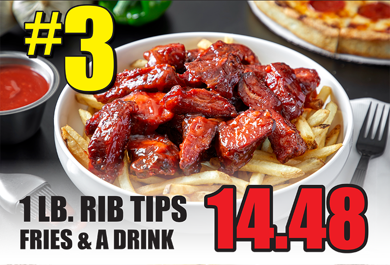 Rib Tips Fries & a Drink Only $14.48